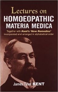 Kent’s Lectures on Homœopathic Materia Medica