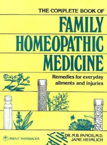 The Complete Book of Family Homeopathic Medicine