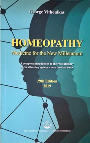 Homeopathy: Medicine for the new millennium